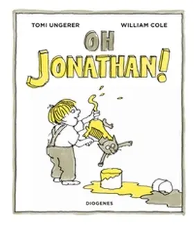 Ungerer / Cole |  Oh Jonathan! | Buch |  Sack Fachmedien