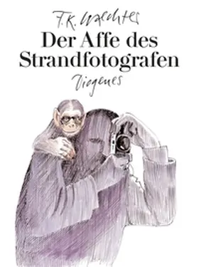 Waechter |  Der Affe des Strandfotografen | Buch |  Sack Fachmedien