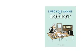 Loriot |  Durch die Woche mit Loriot | Buch |  Sack Fachmedien
