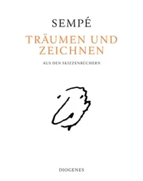 Sempé |  Träumen und zeichnen | Buch |  Sack Fachmedien