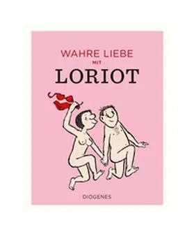 Loriot |  Wahre Liebe mit Loriot | Buch |  Sack Fachmedien