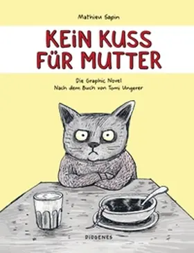 Sapin / Ungerer |  Kein Kuss für Mutter | Buch |  Sack Fachmedien