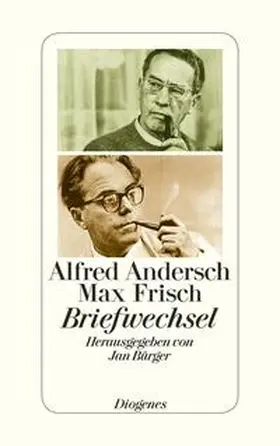 Andersch / Frisch / Bürger |  Briefwechsel | Buch |  Sack Fachmedien