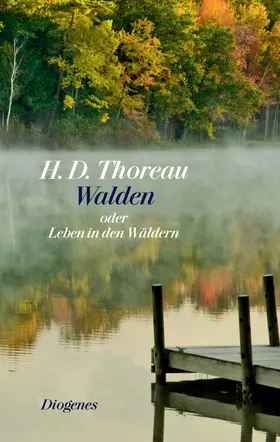 Thoreau | Walden oder Leben in den Wäldern | Buch | 978-3-257-06932-7 | sack.de