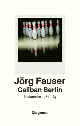 Fauser | Caliban Berlin | Buch | 978-3-257-07071-2 | www2.sack.de