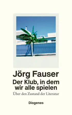 Fauser |  Der Klub, in dem wir alle spielen | Buch |  Sack Fachmedien