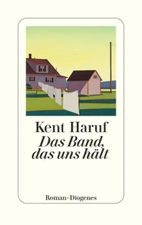 Haruf |  Das Band, das uns hält | Buch |  Sack Fachmedien