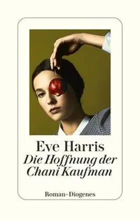 Harris | Die Hoffnung der Chani Kaufman | Buch | 978-3-257-07255-6 | www2.sack.de