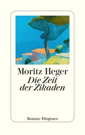 Heger |  Die Zeit der Zikaden | Buch |  Sack Fachmedien