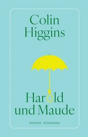 Higgins | Harold und Maude | Buch | 978-3-257-07319-5 | sack.de