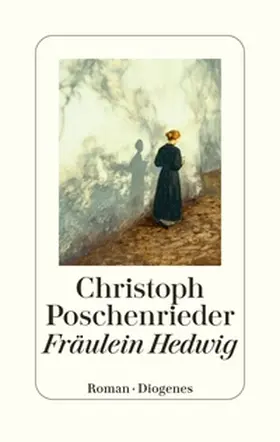 Poschenrieder |  Fräulein Hedwig | Buch |  Sack Fachmedien
