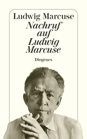 Marcuse |  Nachruf auf Ludwig Marcuse | Buch |  Sack Fachmedien