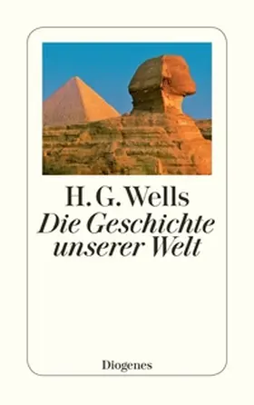 Wells | Die Geschichte unserer Welt | Buch | 978-3-257-20217-5 | sack.de
