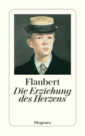 Flaubert |  Die Erziehung des Herzens | Buch |  Sack Fachmedien