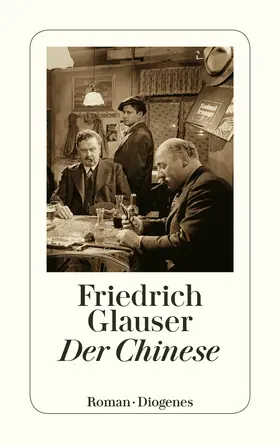 Glauser |  Der Chinese | Buch |  Sack Fachmedien