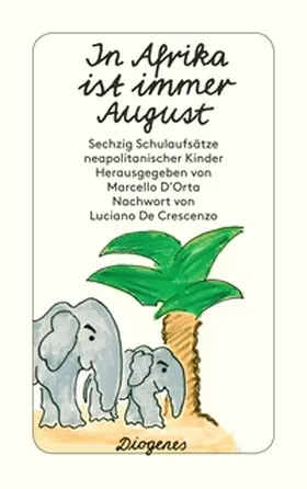 DOrta / D'Orta |  In Afrika ist immer August | Buch |  Sack Fachmedien