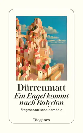 Dürrenmatt |  Ein Engel kommt nach Babylon | Buch |  Sack Fachmedien