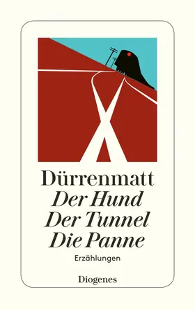 Dürrenmatt |  Der Hund. Der Tunnel. Die Panne | Buch |  Sack Fachmedien