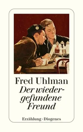 Uhlman |  Der wiedergefundene Freund | Buch |  Sack Fachmedien