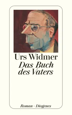 Widmer | Das Buch des Vaters | Buch | 978-3-257-23470-1 | www2.sack.de
