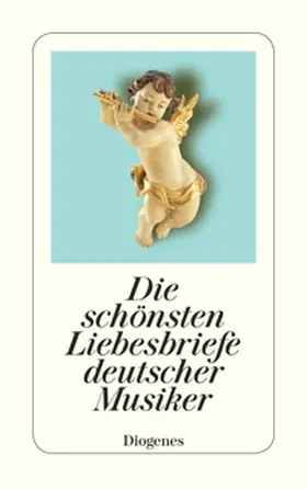 Friedrich / Sager |  Die schönsten Liebesbriefe deutscher Musiker | Buch |  Sack Fachmedien