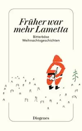 Kampa / Keel |  Früher war mehr Lametta | Buch |  Sack Fachmedien