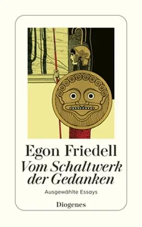 Friedell / Keel / Kampa |  Vom Schaltwerk der Gedanken | Buch |  Sack Fachmedien