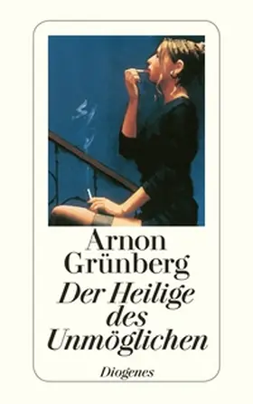 Grünberg | Der Heilige des Unmöglichen | Buch | 978-3-257-24097-9 | www2.sack.de
