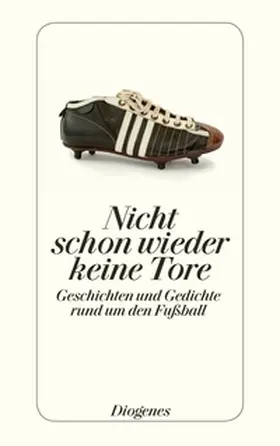 Stephan |  Nicht schon wieder keine Tore | Buch |  Sack Fachmedien