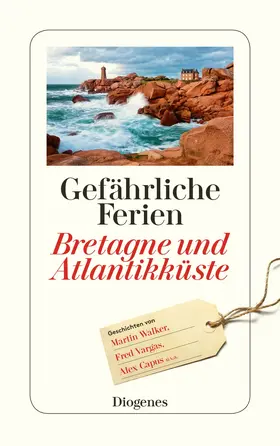 von Planta / Walker |  Gefährliche Ferien - Bretagne und Atlantikküste | Buch |  Sack Fachmedien