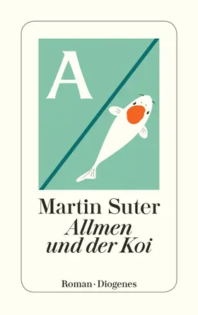 Suter | Allmen und der Koi | Buch | 978-3-257-24589-9 | www2.sack.de