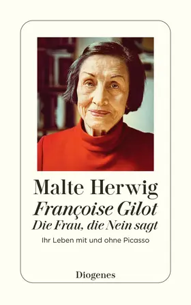 Herwig |  Françoise Gilot - Die Frau, die Nein sagt | Buch |  Sack Fachmedien