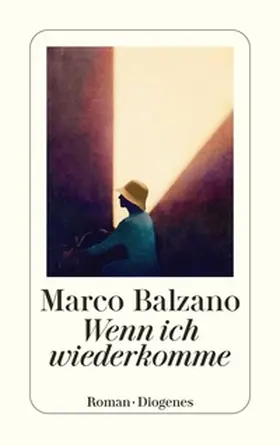 Balzano | Wenn ich wiederkomme | Buch | 978-3-257-24699-5 | sack.de