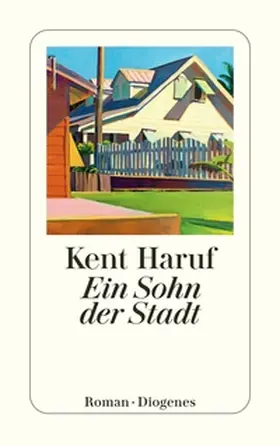 Haruf |  Ein Sohn der Stadt | Buch |  Sack Fachmedien