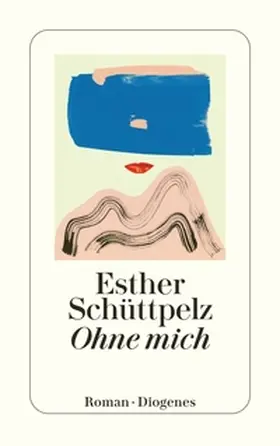 Schüttpelz |  Ohne mich | Buch |  Sack Fachmedien