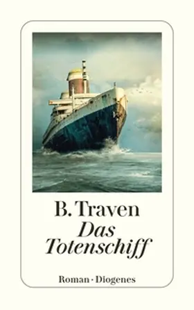 Traven | Das Totenschiff | Buch | 978-3-257-24842-5 | www2.sack.de