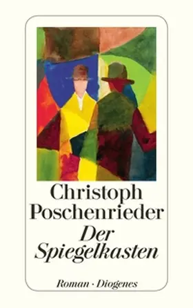 Poschenrieder |  Der Spiegelkasten | eBook | Sack Fachmedien
