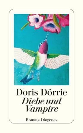 Dörrie | Diebe und Vampire | E-Book | sack.de