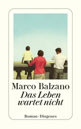 Balzano | Das Leben wartet nicht | E-Book | www2.sack.de