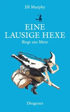 Murphy |  Eine lausige Hexe fliegt ans Meer | eBook | Sack Fachmedien