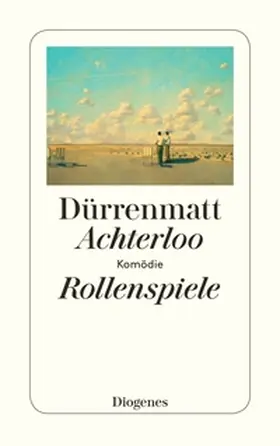 Dürrenmatt | Achterloo I / Rollenspiele / Achterloo IV | E-Book | sack.de