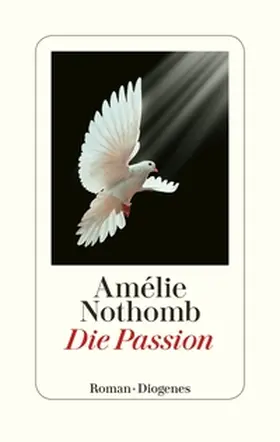 Nothomb |  Die Passion | eBook | Sack Fachmedien