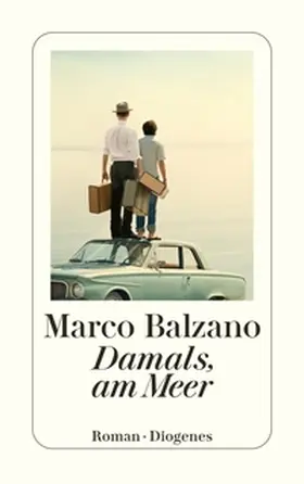 Balzano | Damals, am Meer | E-Book | www2.sack.de