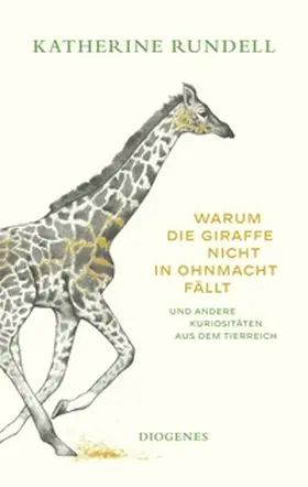 Rundell |  Warum die Giraffe nicht in Ohnmacht fällt | eBook | Sack Fachmedien