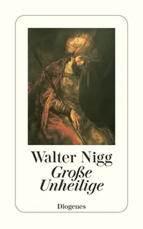 Nigg |  Große Unheilige | eBook | Sack Fachmedien