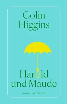 Higgins |  Harold und Maude | eBook | Sack Fachmedien