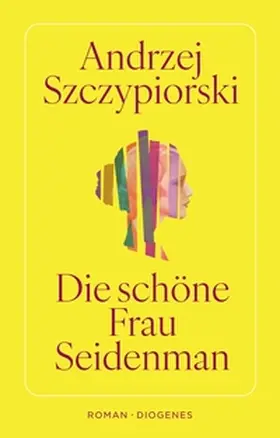 Szczypiorski |  Die schöne Frau Seidenman | eBook | Sack Fachmedien