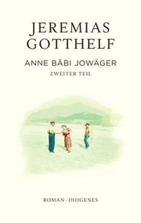 Gotthelf / Theisohn | Anne Bäbi Jowäger | E-Book | www2.sack.de