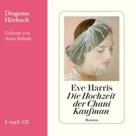 Harris, E: Hochzeit der Chani Kaufman/CDs | Sonstiges | 978-3-257-80388-4 | www2.sack.de