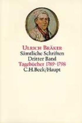 Bürgi / Graber / Holliger |  Ulrich Bräker - Sämtliche Schriften - Band 3 | Buch |  Sack Fachmedien